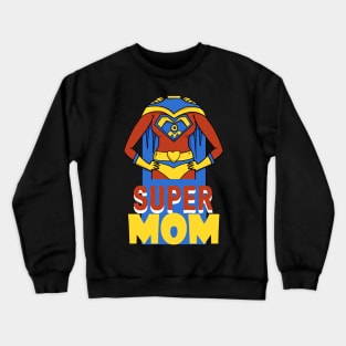 super mom Crewneck Sweatshirt